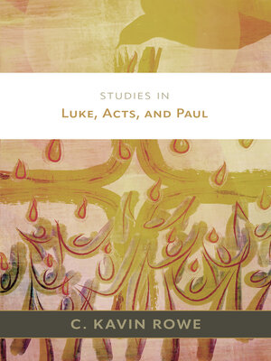 cover image of Studies in Luke, Acts, and Paul